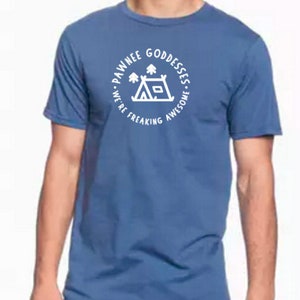 Pawnee Goddess  Parks and Rec T Shirt TV Show