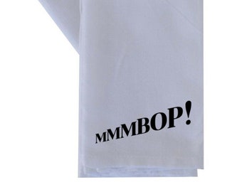 Mmmbop - Hanson kitchen towel family christmas birthday family gift minimalist design house decor