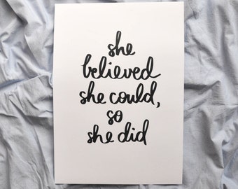She Believed She Could So She Did Print