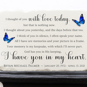 Memorial Gift | Memorial Garden Stone | Sympathy Gift | I Thought of You With Love Today | Tree Marker |  I Have You In My Heart | Butterfly