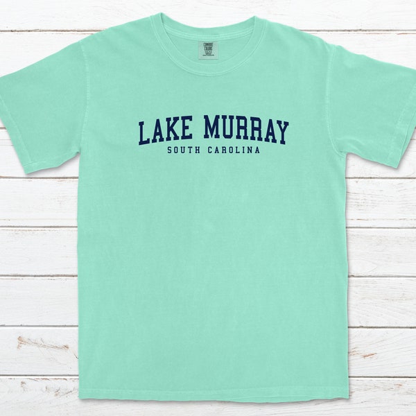 Comfort Colors Lake Murray South Carolina short sleeve t-shirt