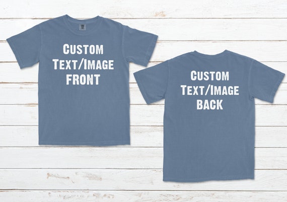 Custom Text Comfort Colors Personalized 