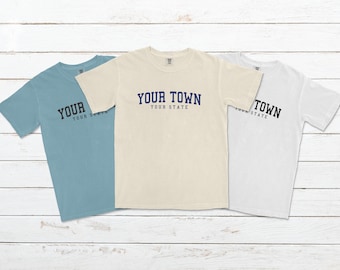 Custom Comfort Colors Your Town Your State short sleeve t-shirt