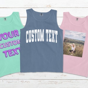 Comfort Colors Personalized Text or Custom Image tank top