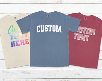 Comfort Colors Custom Text or Image Personalized short sleeve t-shirt