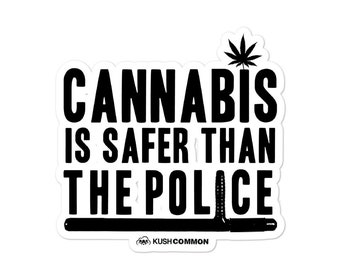 COMING BACK SOON Cannabis is Safer than the Police Sticker