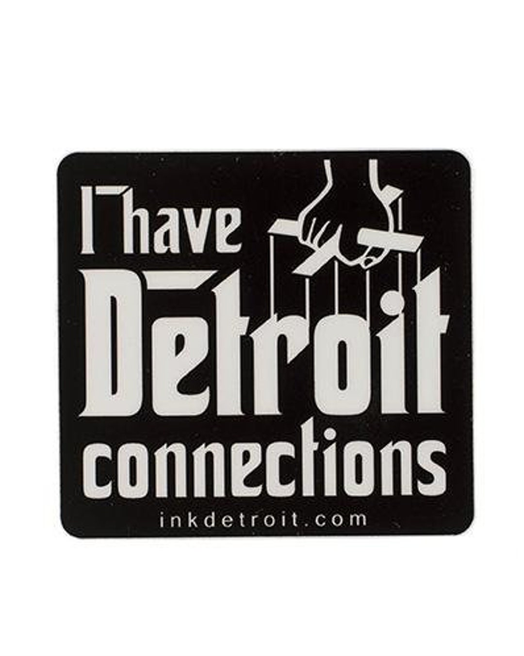 I Have Detroit Connections Sticker Etsy