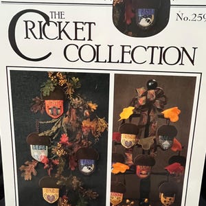 2005 Vintage The Cricket Collection In A Nutshell Book III Autumn Acorn Ornaments Counted Cross Stitch Patterns Country Decor #259