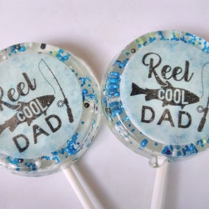 Father&#39;s Day Lollipop, Reel Cool Dad Lollipops, Souvenir Lollipops, Edible Image, Custom Party Favors, Dad&#39;s Birthday Favors, Fishing Dad