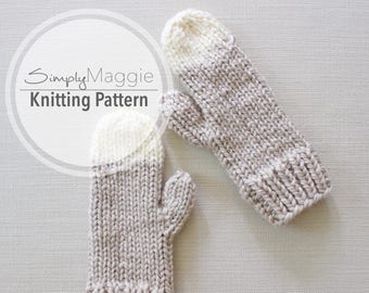 Knitting Pattern // Chunky Knit Mittens // Knit Gloves // Winter Mittens // Simply Maggie