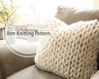 Arm Knitting Pattern // Big Stitch Pillow // Knit Pillow // Beginner's Pattern // Simply Maggie