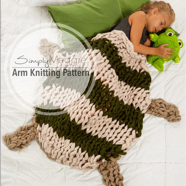Arm Knitting Pattern // Arm Knit Turtle Sleep Sack // Animal Blanket // Child Size Blanket // Simply Maggie