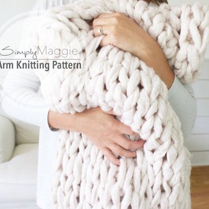 Arm Knitting Pattern // Chunky Throw // Throw Blanket // Knit Blanket  // Beginner's Pattern // Simply Maggie // 60" by 36"