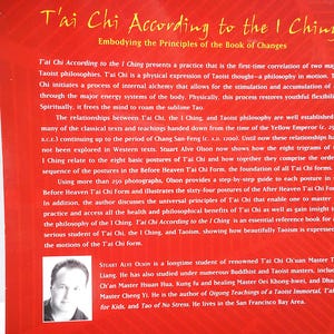 May include: Red book cover with the title "T'ai Chi According to the I Ching" in yellow text. The book discusses the principles of Tai Chi and Taoism, with a photo of the author, Stuart Alve Olson, at the bottom.