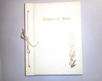 Leaves of Gold 1948 Revised Edition, A Book of Inspiration and Spirituality