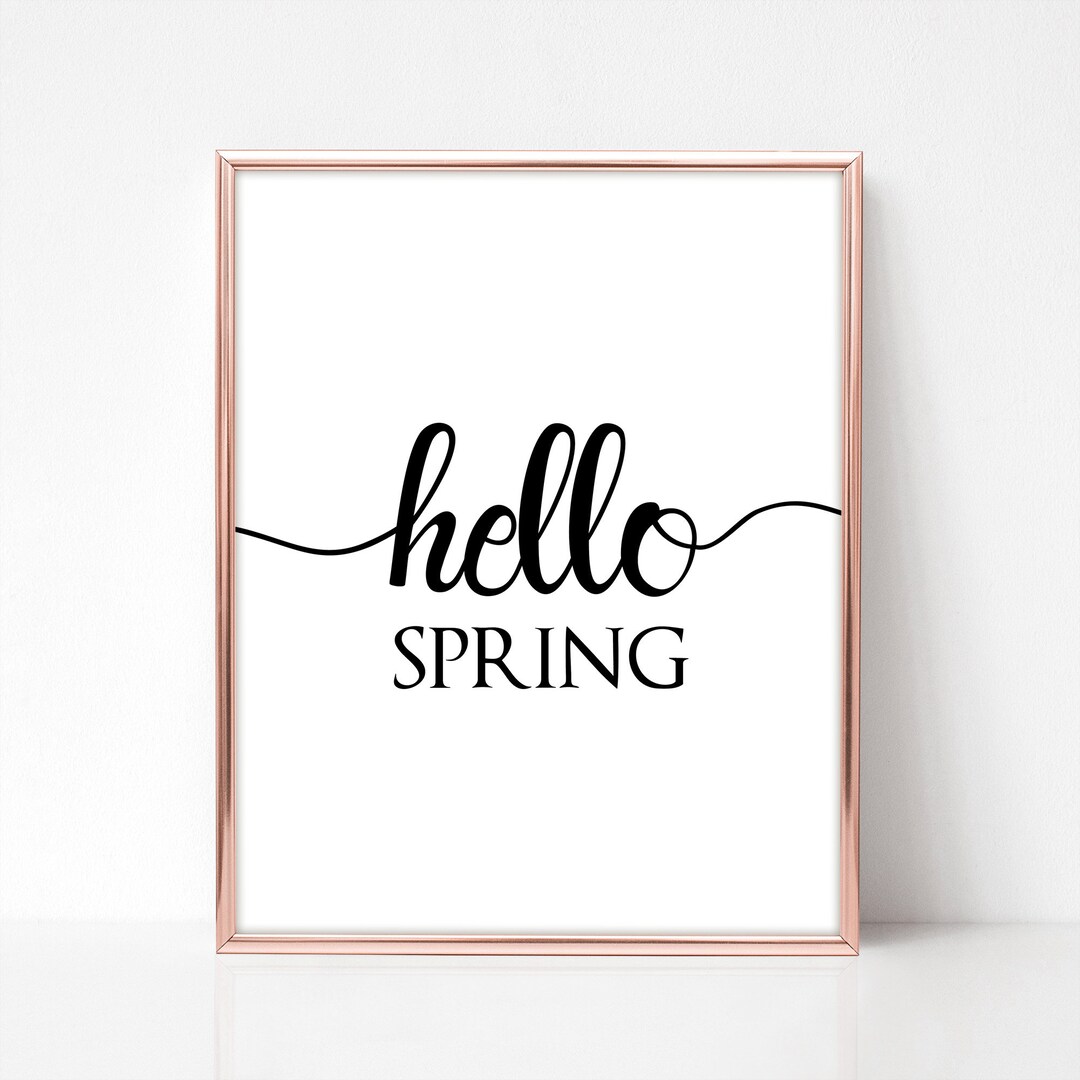 Hello Spring Printable Art Instant Download, Spring Quotes, Spring ...