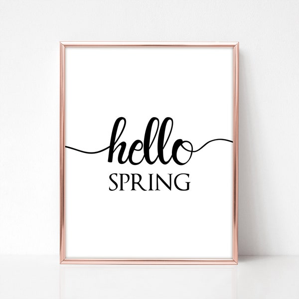 Hello Spring Printable Art Instant Download, Spring Quotes, Spring Digital Prints, Spring Wall Decor, Spring Word Art DIY pdf jpg BL3