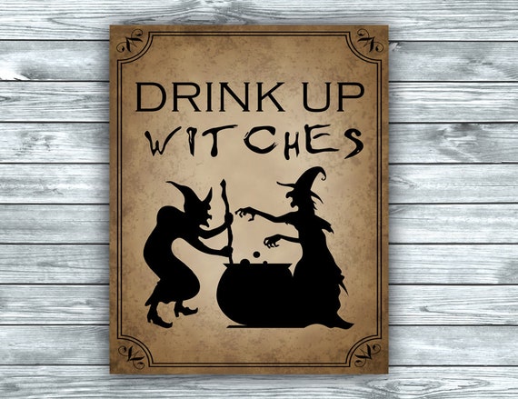Halloween Kitchen Print Party Sign - Drink Up Witches