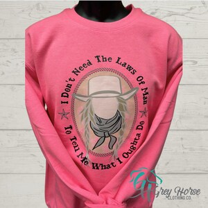 GH Adult Crewneck - Safety Pink, Laws of Man - cowgirl sweatshirt, cowgirl crewneck, western sweatshirt, country sweatshirt,