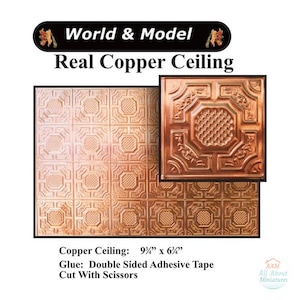 May include: A World & Model Real Copper Ceiling sheet featuring a repeating embossed square pattern. The product measures 9 3/4 inches by 6 3/4 inches. It is designed to be applied with double-sided adhesive tape and cut with scissors.