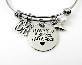 I Love you a Bushel & A Peck Bracelet II - Bushel and A Peck  Necklace - Gift for Mom, Gift for Grandma - Mother's Day Gift - Charm Bracelet