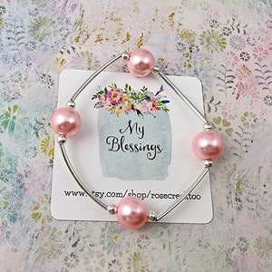 BEST SELLER Be Blessed Bracelet with Pink Satin Pearls on Sterling Silver Plated Curved Beads