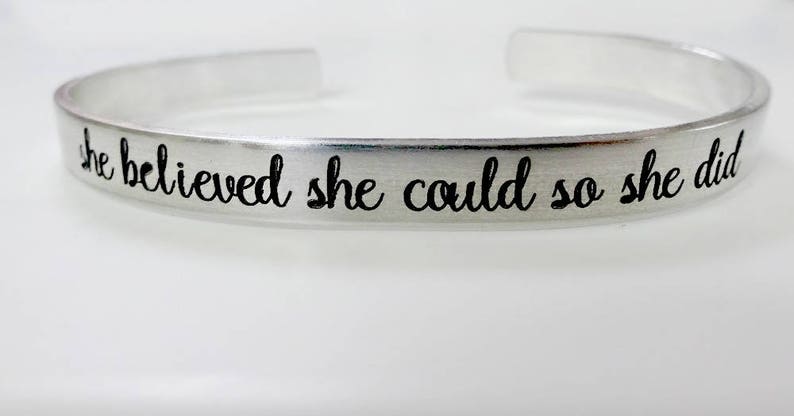 Graduation Bracelet Cuff, She Believed She Could So She Did, Encouragement Gift, Inspirational Gift, Motivational Jewelry image 1