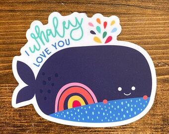 I Whaley Love You Vinyl Sticker | Whale Pun Love Laptop and Water Bottle Sticker Decal