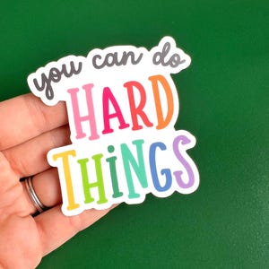 Vinylklistermärke "Staplade du kan göra svåra saker" | Laptop- och vattenflaskklistermärke | Uppmuntrande affirmationer - gåva