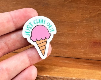 Itty Bitty 'Just Chill Out' Vinyl Sticker | Ice Cream Cone Laptop and Water Bottle Sticker Decal