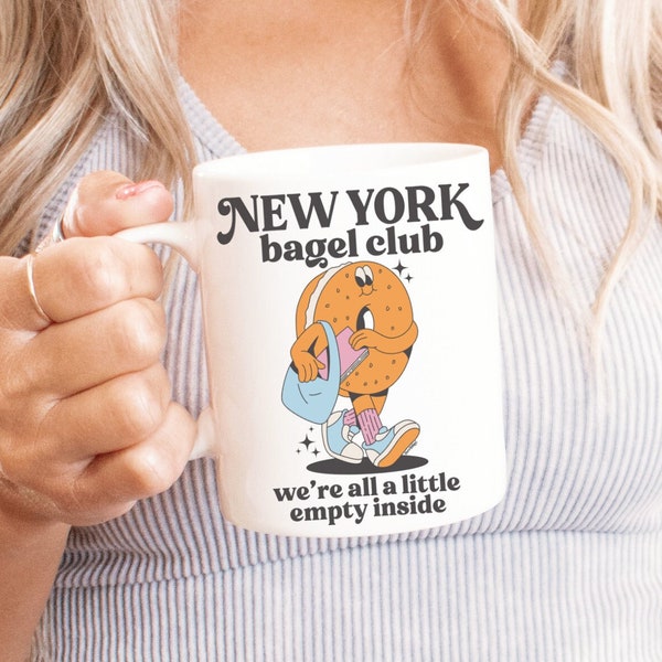 New York Bagel Club were all a little empty inside Funny Retro Mug, Meme, Cute, Foodie Gift, Friend, Sarcastic, Dark, Overthink, Terriblay