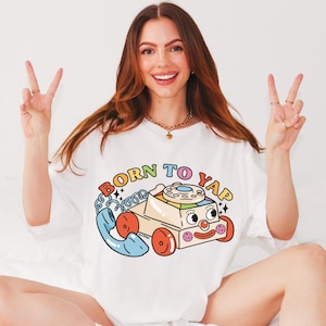 Born To Yap Comfort Colors T-Shirt: Retro 90er Jahre Yapper Tee, große Größen