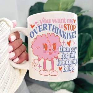 Pay For My Lobotomy Coffee Mug Tea Cup