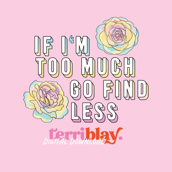 If im too much go find less svg etsy
