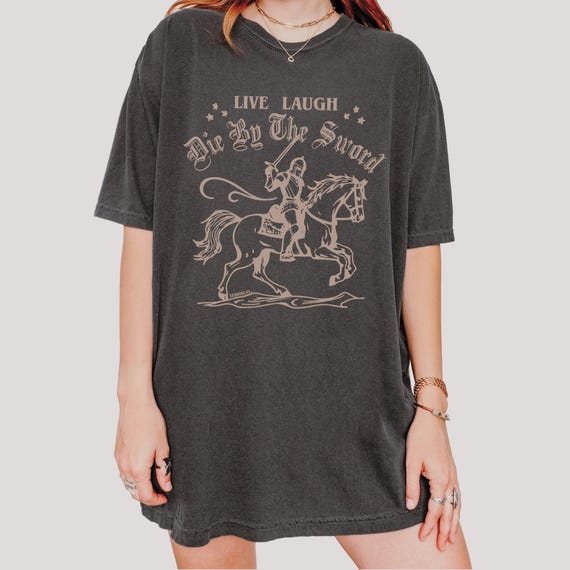 Die By The Sword Comfort Color Medieval T-Shirt: Available In Plus Sizes