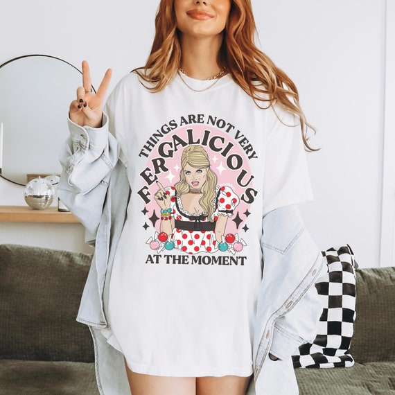 Not Very Fergalicious Comfort Color T shirt Funny Graphic Tee Plus Size Weird Meme Depressed Stressed Anxiety Cute Gift Terriblay Etsy Israel