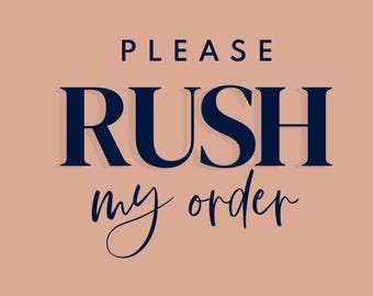 RUSH Order: Priority Shipping Upgrade