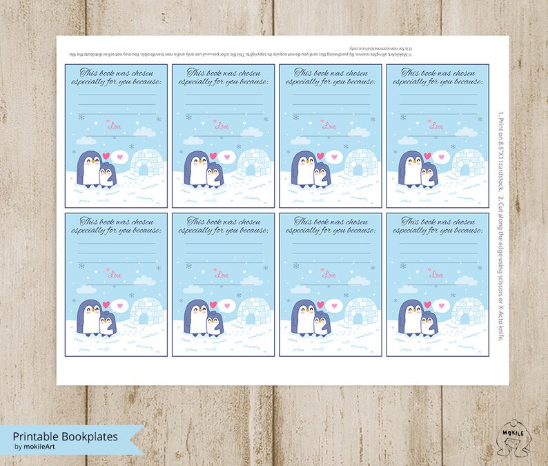 May include: Printable bookplates featuring a penguin couple with a heart and an igloo on a blue background. The text reads "This book was chosen especially for you because:" with a line for writing.