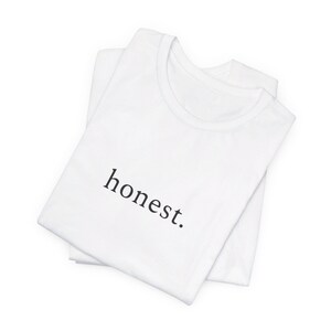 ehrlich - One Word Minimalist Unisex Jersey Kurzarm T-Shirt