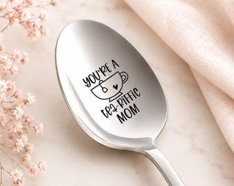 Engraved Stainless Steel Spoon – "Tea-Riffic Mom" Gift for Mother's Day