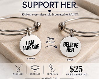 Believe Her Survivor Support Jewelry, Empowerment Necklace, Bangle Bracelet, Keychain, Sexual Assault Awareness Gift