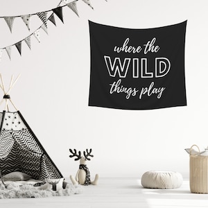 Wo die wilden Dinge spielen, KinderZimmer Schild, Spielzimmer Wandkunst, Wild One Kinderzimmer Dekor