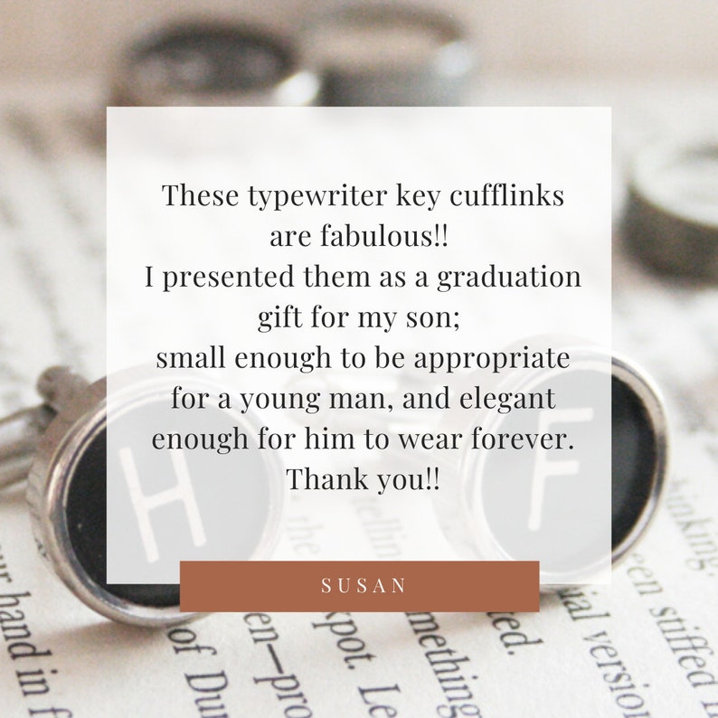 May include: A pair of silver cufflinks with black typewriter keys. The keys have the letters "H" and "F" on them. The cufflinks are on a page of a book with the text "These typewriter key cufflinks are fabulous!! I presented them as a graduation gift for my son; small enough to be appropriate for a young man, and elegant enough for him to wear forever. Thank you!! SUSAN"