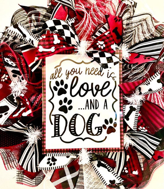 DIY Wreath Kit All You Need is Love Dog Wreath Kit
