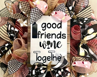 DIY Wreath Kit Good Friends Wine Together Wreath Kit