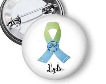 Pten Awareness - Cowdens Syndrome Awareness Pin - Pten Hamartoma Syndrome Button - Suicide Memorial Gift - Pten T shirt Button -Child Cancer