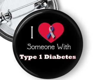 Type 1 Diabetes Button - Juvenile Diabetes Pin - Type 1 Diabetes Buttons -