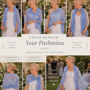 Puede incluir: Una pashmina azul claro mostrada en seis configuraciones de estilo diferentes, incluyendo drapeado cl&aacute;sico, estilo envolvente, estilo chal, bufanda de noche, bolero y nudo al hombro. La imagen incluye el texto 6 WAYS TO WEAR Your Pashmina y Soft. Elegant. Effortlessly Beautiful.