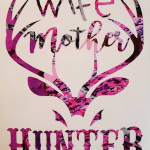 Camo Deer Wife Mother Hunter Vinyl Car Decal! YOU CHOOSE Color! Muddy Pink Mom Grandma Backwoods Girl Sticker, Wild Love Camouflage Hunting