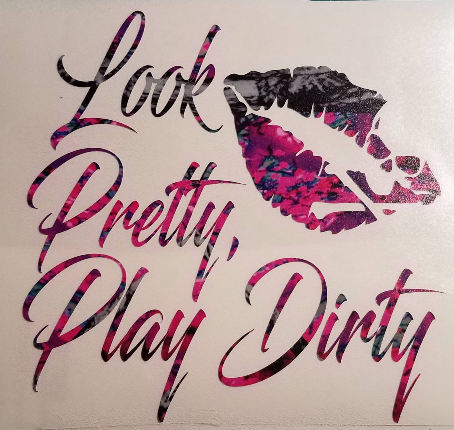 Look Pretty, Play Dirty Vinyl Car Decal YOU CHOOSE Color Muddy Pink
